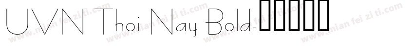 UVN Thoi Nay Bold字体转换